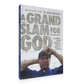 A Grand Slam for God